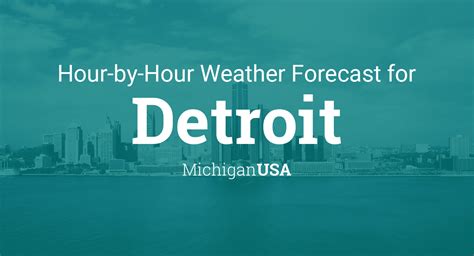 weather forecast detroit hourly|hourly weather for detroit mi.